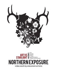 Northern Exposure: video work by Wisconsin artists